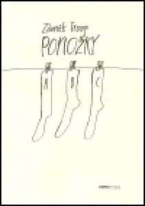 Ponožky - Zdeněk Troup, Eva Šebíková