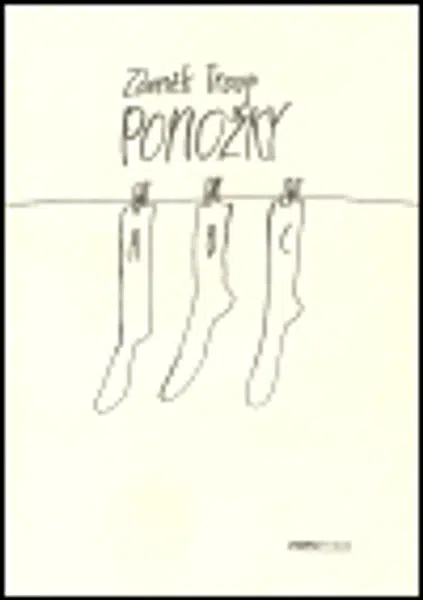 Ponožky - Zdeněk Troup, Eva Šebíková