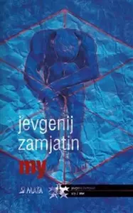 My - Jevgenij Zamjatin