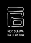 Noc z olova - Hans Henny Jahnn