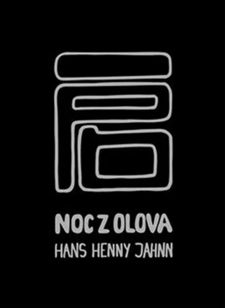 Noc z olova - Hans Henny Jahnn