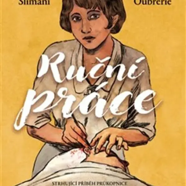 Ruční práce - Leila Slimani, Clément Oubrerie