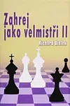Zahrej jako velmistři II - Richard Biolek ml.