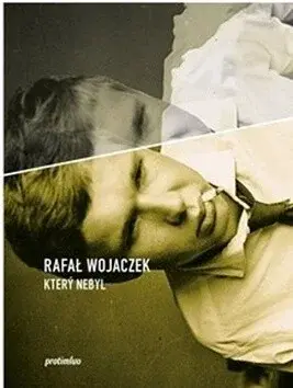 Který nebyl - Rafał Wojaczek, Norbert Holub