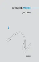 Kousíček modré - Jan Lacina, Karel Steklík