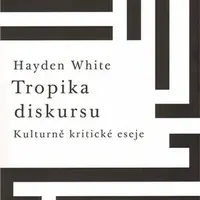 Tropika diskursu. - White Hayden