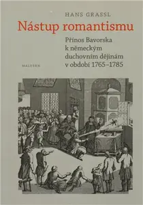 Nástup romantismu - Hans Grassl