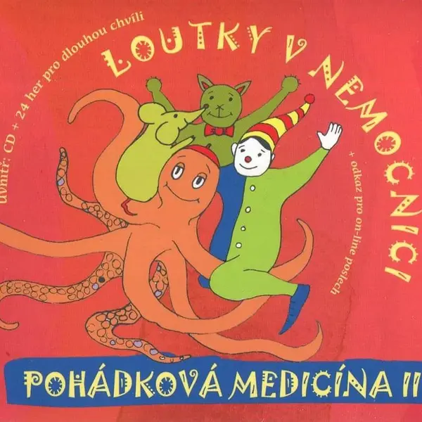 Loutky v nemocnici: Pohádková medicína 2 (CD)