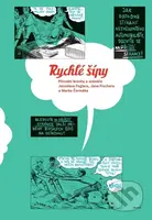Rychlé šípy: Původní kresby a scénáře Jaroslava Foglara, Jana Fischera a Marko Čermáka - kniha z kategorie Film