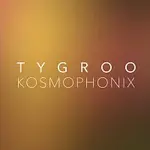 Tygroo – Kosmophonix