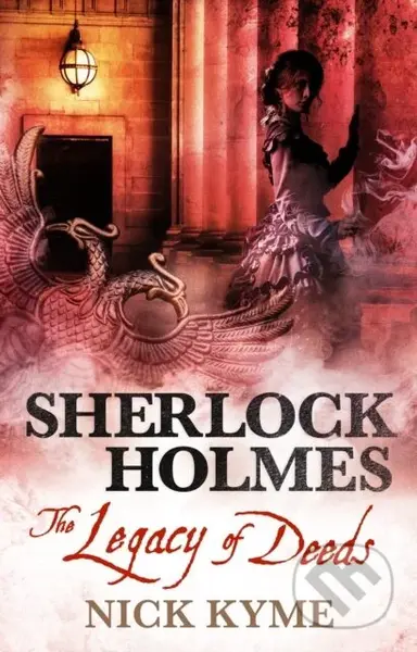 Sherlock Holmes - The Legacy of Deeds - Nick Kyme - kniha z kategorie Detektivky, thrillery a horory