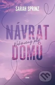 Nekonečný pád - Návrat domů - Sarah Sprinz