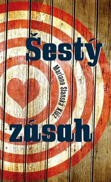 Šestý zásah (poškozená) - Mariana Slanská Klúz