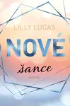 Nové šance (poškozená) - Lilly Lucas