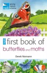 RSPB First Book of Butterflies and Moths - Derek Niemann