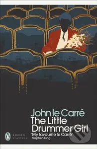 The Little Drummer Girl (Now a BBC series) - John Le Carre - kniha z kategorie Detektivky, thrillery a horory