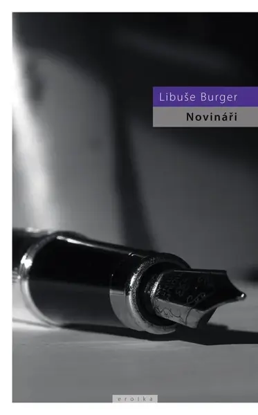 Novináři (poškozená) - Libuše Burger