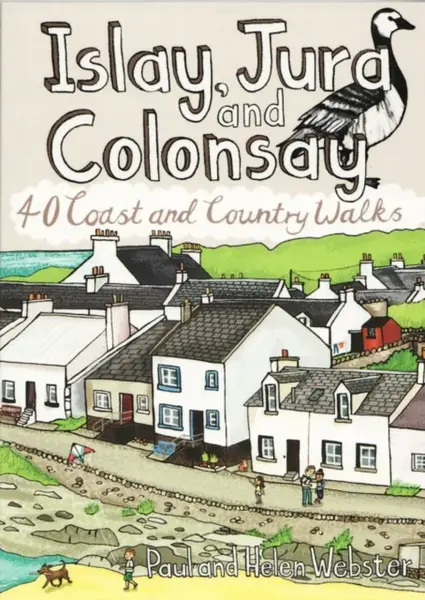 Islay, Jura and Colonsay - Helen Webster, Paul Webster
