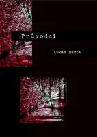 Průvodci (poškozená) - Lukáš Bárta