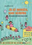 Já už nemůžu, paní učitelko (Jak rozpoznat a řešit krizové situace ve škole) - kniha z kategorie Pedagogika