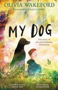 My Dog - Olivia Wakefordová