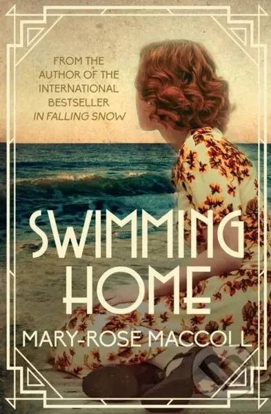 Swimming Home - Mary-Rose Maccoll - kniha z kategorie Společenská beletrie