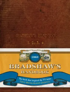 Bradshawâ€™s Handbook - George Bradshaw