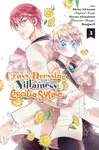 Cross-Dressing Villainess Cecilia Sylvie, Vol. 3 (manga) - Rachel Pierce, Dangmill, Shino Akiyama, Julie Goniwich, Hiroro Akizakura