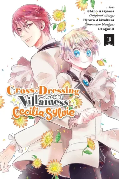 Cross-Dressing Villainess Cecilia Sylvie, Vol. 3 (manga) - Rachel Pierce, Dangmill, Shino Akiyama, Julie Goniwich, Hiroro Akizakura
