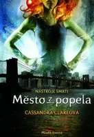 Město z popela (poškozená) - Cassandra Clare
