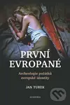 První Evropané - Jan Turek,První Evropané - Jan Turek