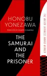 The Samurai and the Prisoner - Honobu Yonezawa