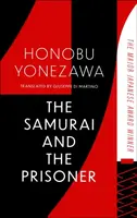 The Samurai and the Prisoner - Honobu Yonezawa