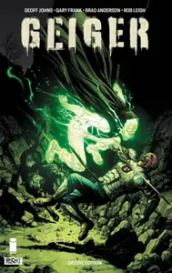 Geiger Volume 2 Deluxe Hardcover - Geoff Johns