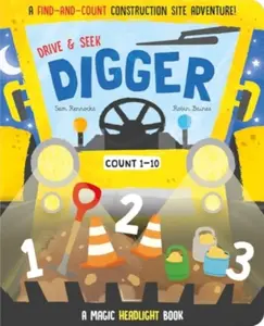 Drive & Seek Digger - A Magic Find & Count Adventure - Jenny Copper