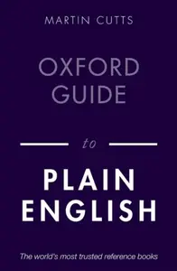 Oxford Guide to Plain English - Martin  Cutts