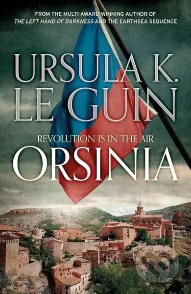 Orsinia (Malafrena, Orsinian Tales) - Ursula K. Le Guin - kniha z kategorie Sci-fi