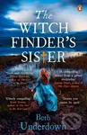 The Witchfinder's Sister (A haunting historical thriller perfect for fans of The Familiars and The Dutch House) - kniha z kategorie Detektivky,…