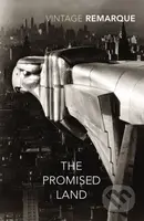 The Promised Land - Erich Maria Remarque - kniha z kategorie Společenská beletrie