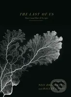 The Last of Us: Part I and Part II Scripts - Neil Druckmann