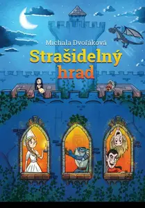 Strašidelný hrad - Michala Dvořáková