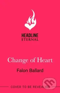 Change of Heart (Anything's possible with a change of heart in this charming new rom-com!) - kniha z kategorie Romantika