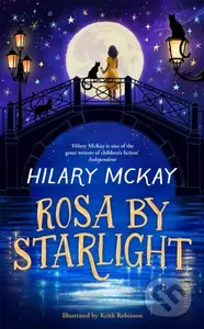 Rosa By Starlight - Hilary Mckay - kniha z kategorie Pro děti