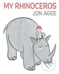 My Rhinoceros - Jon Agee - kniha z kategorie Pro děti