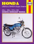 Honda CB250 & CB400N Super Dreams (78 - 84) - Haynes Publishing