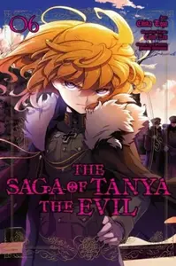 The Saga of Tanya the Evil, Vol. 6 (manga) - Carlo Zen, Rochelle Gancio, Shinobu Shinotsuki, Emily Balistrieri, Chika Tojo