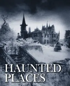 Haunted Places - Robert Grenville
