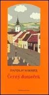 Černý domeček (poškozená) - Stanislav Komárek, Karel Stibral