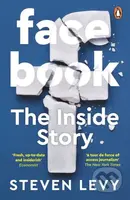 Facebook (The Inside Story) - Steven Levy - kniha z kategorie Byznys a management