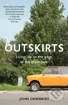 Outskirts (Living Life on the Edge of the Green Belt) - kniha z kategorie Geologie